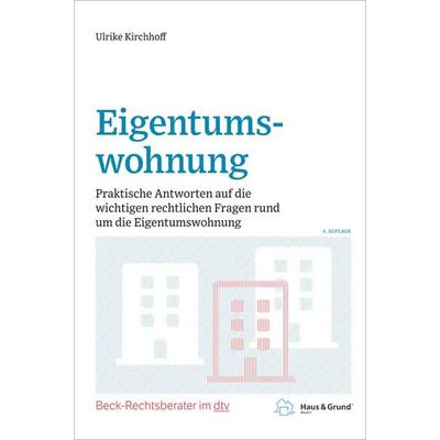 Eigentumswohnung, Taschenbuch von Ulrike Kirchhoff, dtv, 978-3-406-76478-3