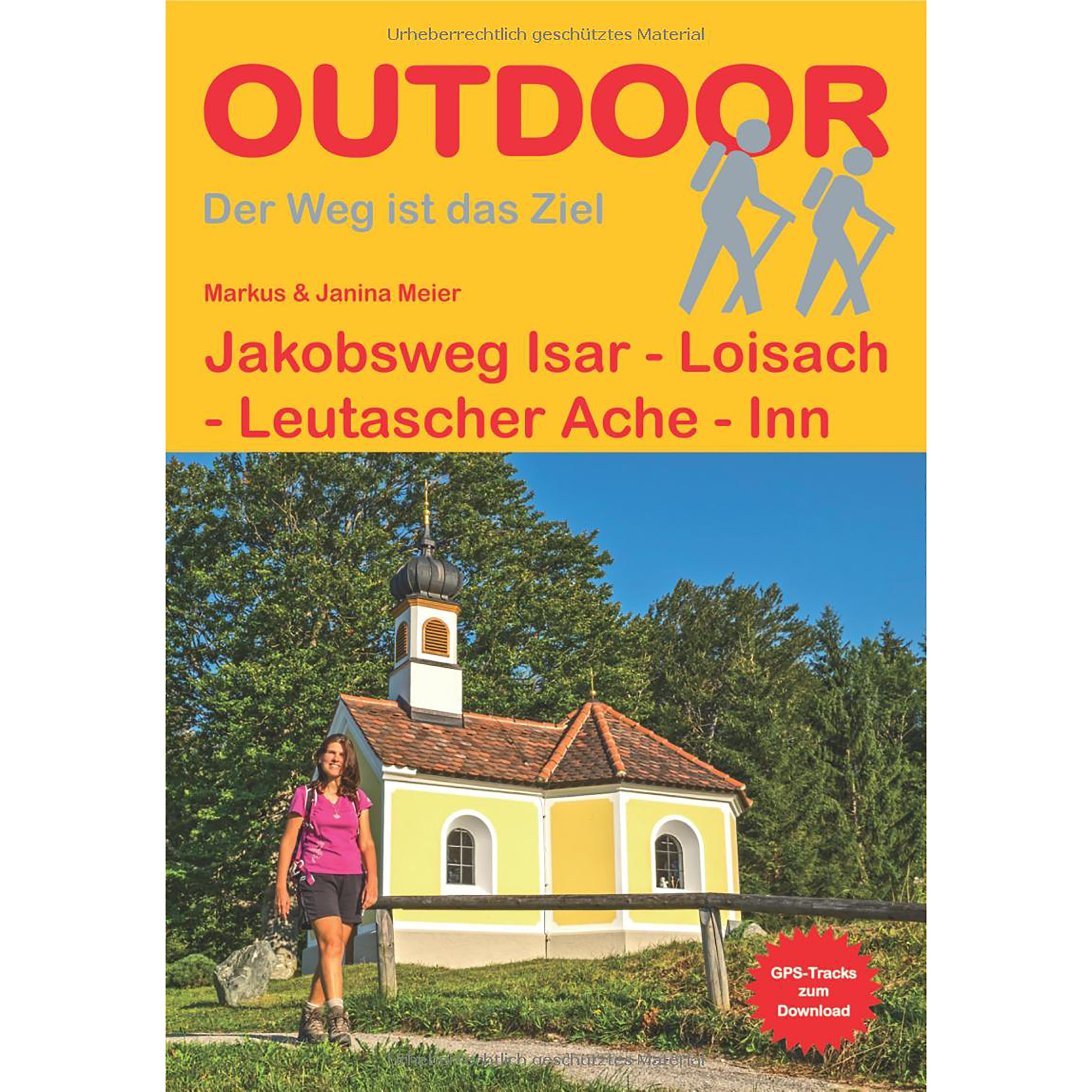 Conrad Stein Jakobsweg Isar-Loisach-Leutascher Ache-Inn Wanderführer 1. Aufl. 2016