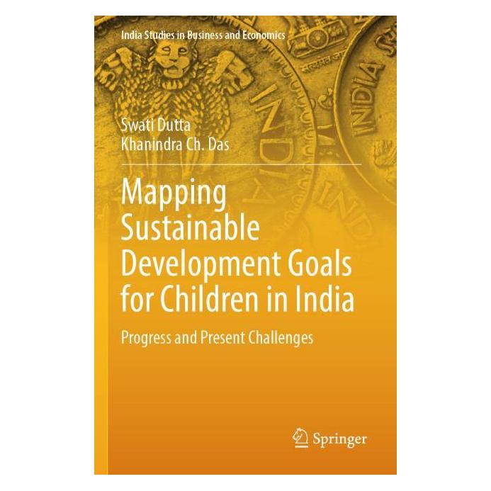 Springer Mapping Sustainable Development Goals for Children in India (Englisch, Khanindra Ch Das, Swati Dutta) (57201156)