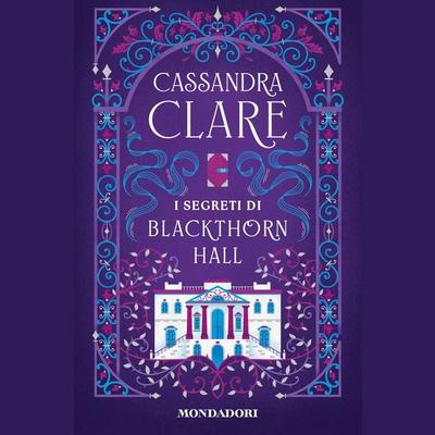I segreti di Blackthorn Hall - Cassandra Clare, Audio, 9788852166556