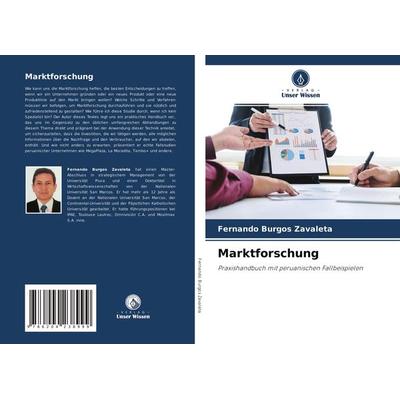 Marktforschung, Taschenbuch von Fernando Burgos Zavaleta, Verlag Unser Wissen, 978-620-4-23899-9