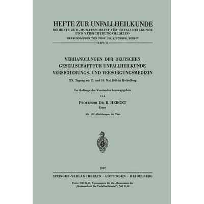 Verhandlungen der Deutschen Gesellschaft für Unfallheilkunde, Versicherungs- und Versorgungsmedizin, Taschenbuch von , Springer Berlin,