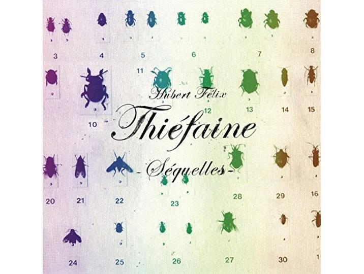 Hubert Felix Thiefaine - Sequelles