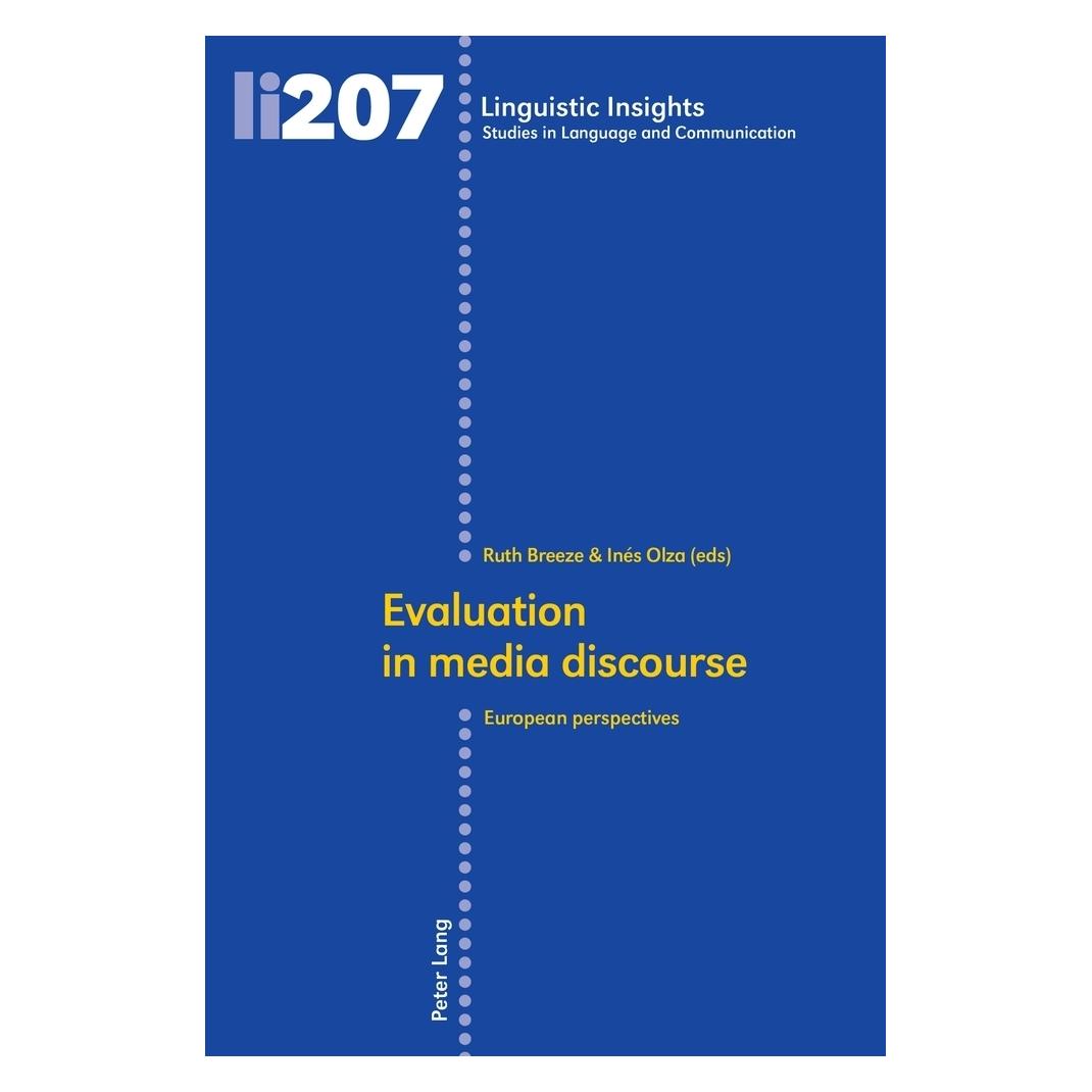 Peter Lang Evaluation in media discourse (Englisch, Softcover, Inés Olza, Ruth Breeze) (56020128)