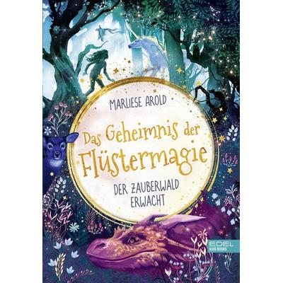 Das Geheimnis der Flüstermagie (Band 1) – Der Zauberwald erwacht, Gebundene Ausgabe von Marliese Arold, Karibu – ein Verlag der Edel Verlagsgruppe