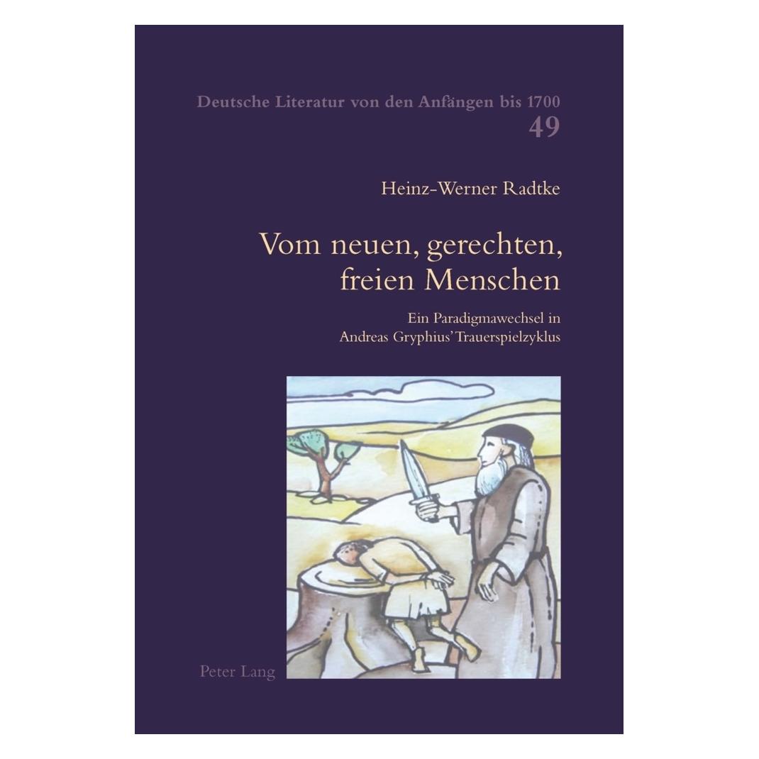 Peter Lang Vom neuen, gerechten, freien Menschen (Deutsch, Softcover, Heinz-Werner Radtke) (7390990)