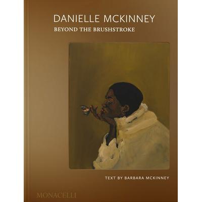 Danielle McKinney, Gebundene Ausgabe von Danielle Mckinney, Monacelli Press, 978-1-58093-709-2
