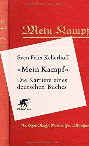 Kellerhoff, Sven Felix - 'Mein Kampf' - Die Karriere eines deutschen Buches - Preis vom 15.10.2026 23:06:25 h