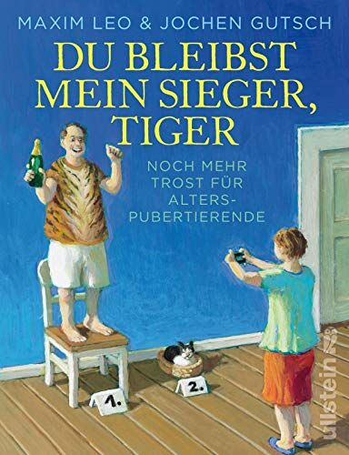 Maxim Leo - Du bleibst mein Sieger, Tiger: Noch mehr Trost für Alterspubertierende - Preis vom 13.10.2026 11:25:28 h