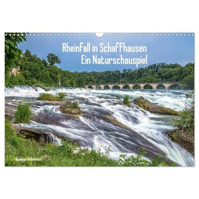 Rheinfall in Schaffhausen - Ein Naturschauspiel (Wandkalender 2027 DIN A3 quer), CALVENDO Monatskalender