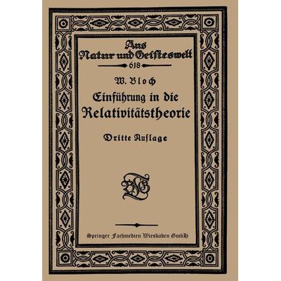 Einführung in die Relativitätstheorie, Taschenbuch von Werner Bloch, Vieweg & Teubner, 978-3-663-15471-6