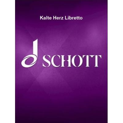 Das kalte Herz, Geheftet von , Schott Music, 978-3-7957-3445-9
