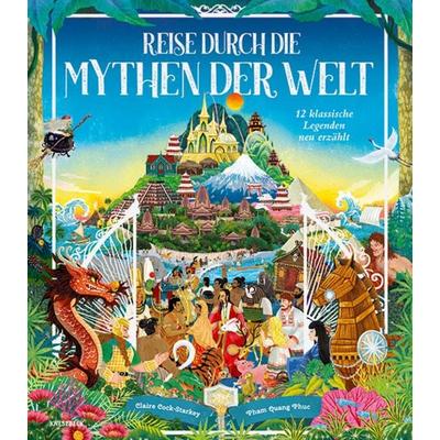Reise durch die Mythen der Welt, Gebundene Ausgabe von Claire Cock-Starkey, Knesebeck, 978-3-9896206-8-1