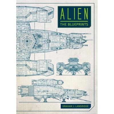 Alien: The Blueprints, Gebundene Ausgabe von Graham J. Langridge, Titan Publ. Group Ltd., 978-1-78565-495-4