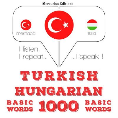 Türkçe - Macarca: 1000 temel kelime - JM Gardner, Audio, 9782821134072