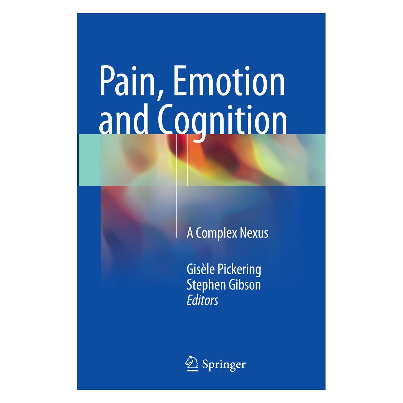 Springer Pain, Emotion and Cognition (Englisch, Softcover, Gisèle Pickering, Stephen Gibson) (55849767)
