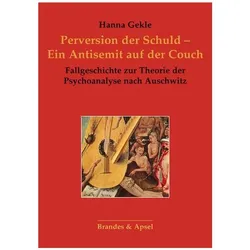 Perversion der Schuld, Fachbücher von Hanna Gekle