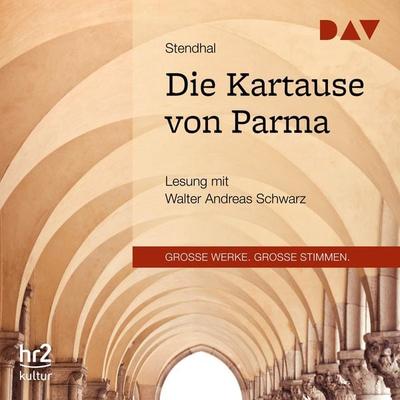 Die Kartause von Parma - Stendhal Stendhal, Audio, 9783742433978