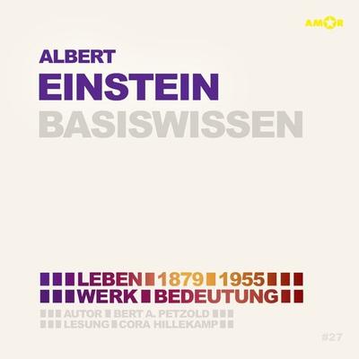 Albert Einstein (2 CDs) – Basiswissen - Bert Alexander Petzold,Richard Braun, CD, 9783947161867