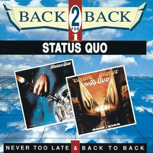 Status Quo - Never Too Late/Back to Back - Preis vom 10.10.2026 11:48:34 h