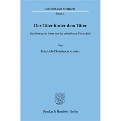 Der Täter hinter dem Täter, Fachbücher von Friedrich-Christian Schroeder