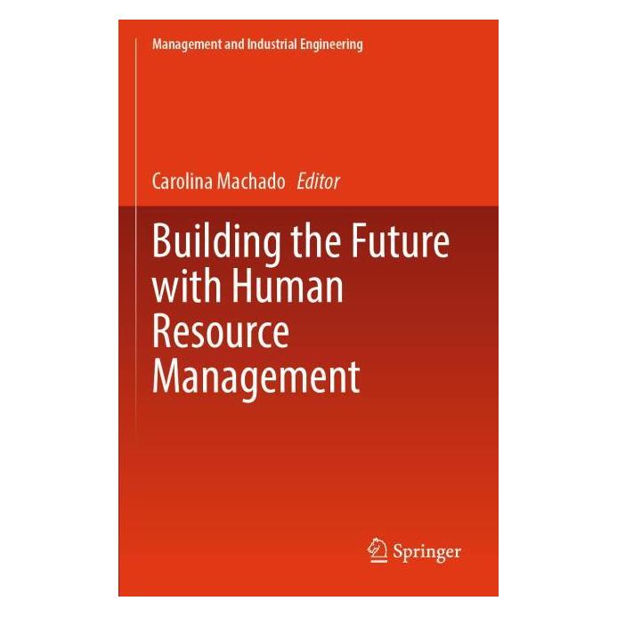 Springer Building the Future with Human Resource (Englisch, Softcover, Carolina Machado) (64892330)