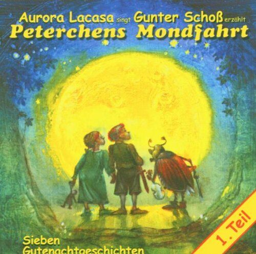 Aurora Lacasa - Peterchens Mondfahrt - Preis vom 12.10.2026 11:37:12 h