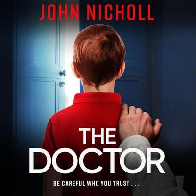 The Doctor - John Nicholl, Audio, 9781804263433