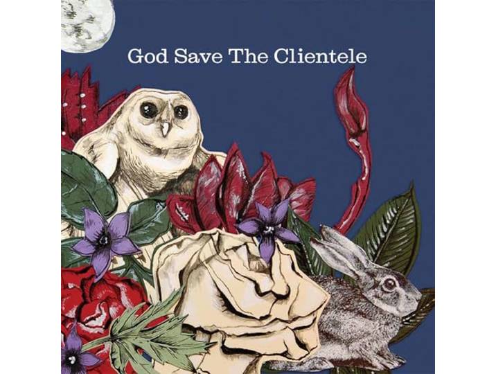 God Save the Clientele