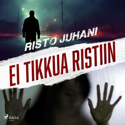 Ei tikkua ristiin - Risto Juhani, Audio, 9788727095356