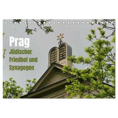 Prag. Jüdischer Friedhof und Synagogen (Tischkalender 2027 DIN A5 quer), CALVENDO Monatskalender