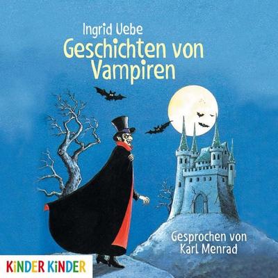 Geschichten von Vampiren - Ingrid Uebe, Audio, 4056198062524