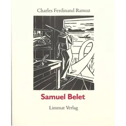 Samuel Belet, Belletristik von Charles Ferdinand Ramuz