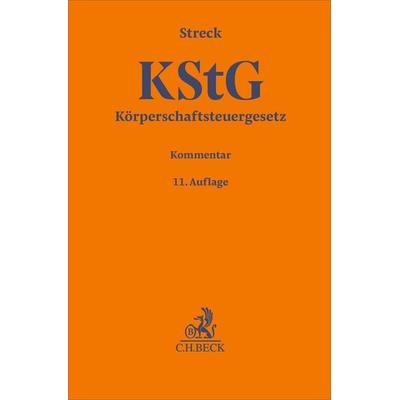 Körperschaftsteuergesetz. KStG, Gebundene Ausgabe von , C.H. Beck, 978-3-406-82673-3