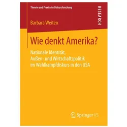 Wie denkt Amerika?, Fachbücher von Barbara Weiten