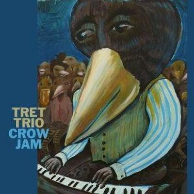 Crow Jam - Tret Trio, CD
