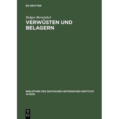 Verwüsten und Belagern, Gebundene Ausgabe von Holger Berwinkel, De Gruyter, 978-3-484-82114-9