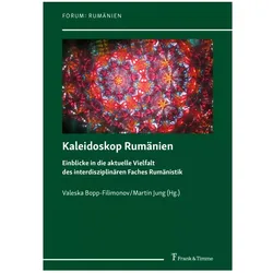Kaleidoskop Rumänien, Fachbücher von Valeska Bopp-Filimonov, Martin Jung