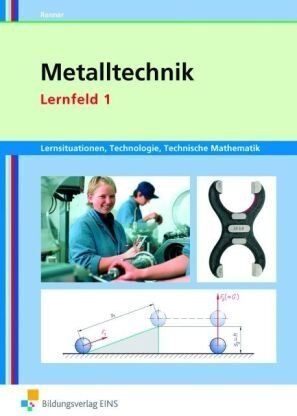 Heinz Frisch - Metalltechnik Lernsituationen, Technologie, Technische Mathematik: Lernfeld 1: Lernsituationen: Lernsituation. Grundbildung. Technologie, Technische ... Zerspanungsmechanik, Band 1) - Preis vom 09.10.2026 07:28:09 h