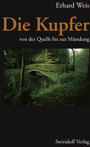 Erhard Weis - Die Kupfer von der Quelle bis zur Mündung - Preis vom 09.10.2026 07:28:09 h