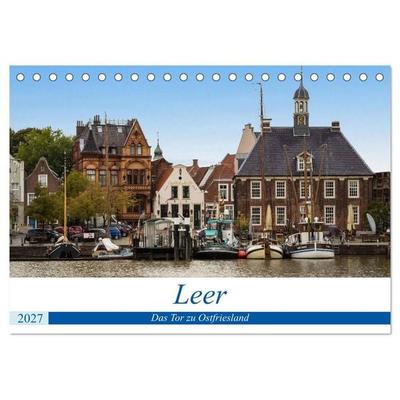 Leer - Das Tor zu Ostfriesland (Tischkalender 2027 DIN A5 quer), CALVENDO Monatskalender