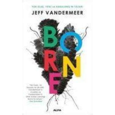Borne, Taschenbuch von Jeff VanderMeer, Alfa Basim Yayim Dagitim