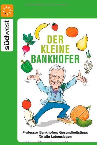Hademar Bankhofer - Der kleine Bankhofer: Professor Bankhofers Gesundheitstipps für alle Lebenslagen - Preis vom 09.10.2026 07:28:09 h