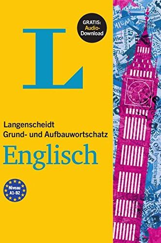 Redaktion Langenscheidt - Langenscheidt Grund- und Aufbauwortschatz Englisch - Buch mit Bonus-Audiomaterial - Preis vom 01.10.2026 17:08:56 h