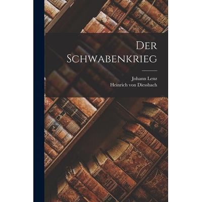 Der Schwabenkrieg, Taschenbuch von Johann Lenz, Hutson Street Press, 978-1-01-782339-4