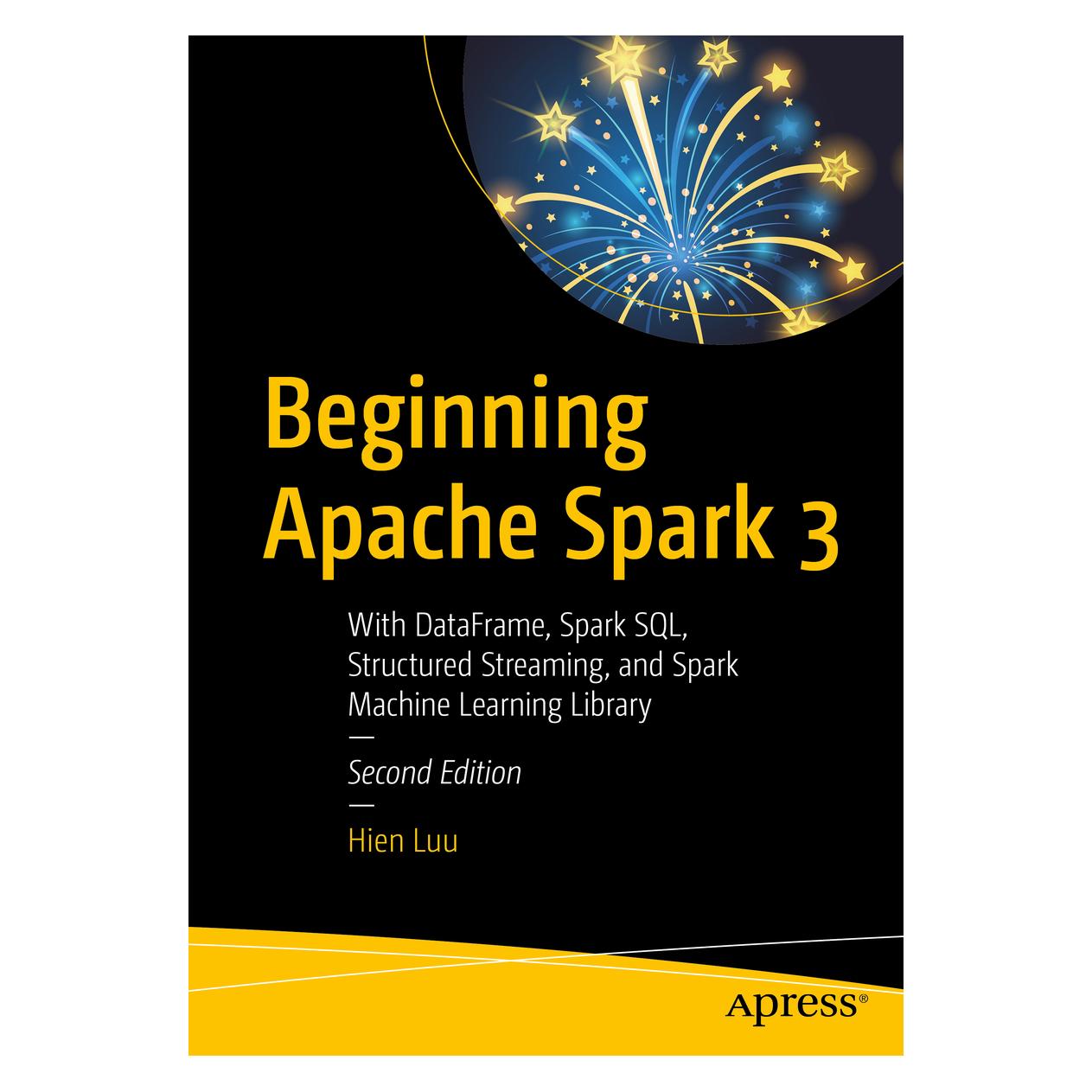 Springer Beginning Apache Spark 3 (Englisch, Softcover, Hien Luu) (56201485)