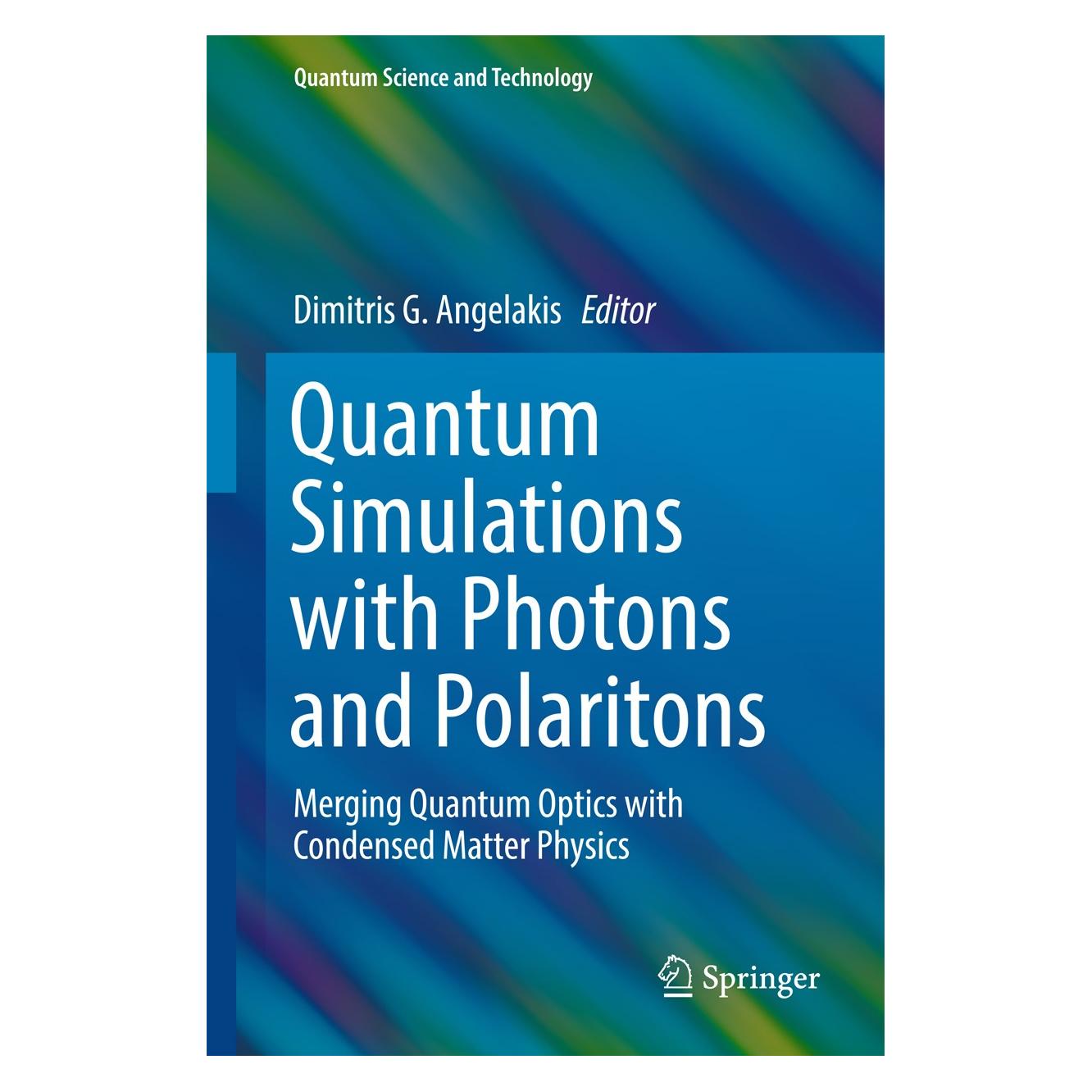 Springer Quantum Simulations with Photons and Po (Englisch, Hardcover, Dimitris G. Angelakis) (9783319520230)