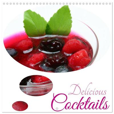 Delicious cocktails (Wall Calendar 2027 12 × 12 Inch) CALVENDO 12 Month Wall Calendar