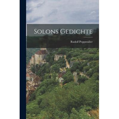 Solons Gedichte, Taschenbuch von Rudolf Peppmüller, Hutson Street Press, 978-1-01-768989-1