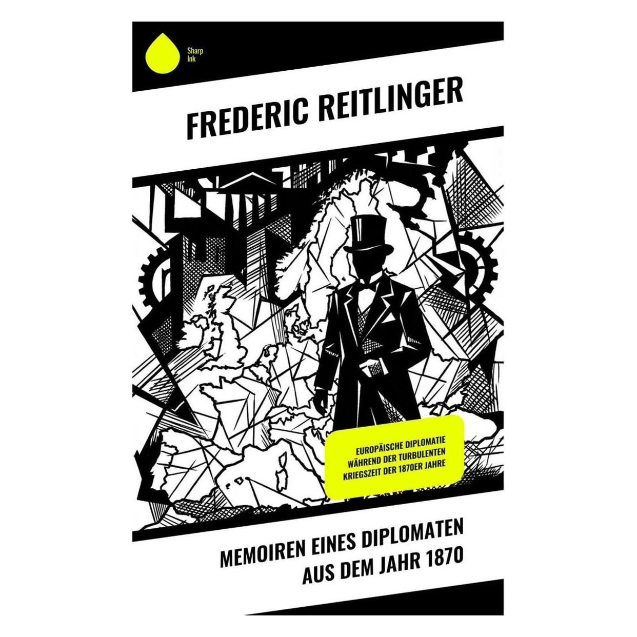 Umbreit Memoiren eines Diplomaten aus dem Jahr 1870 (Deutsch, Frederic Reitlinger) (69142313)